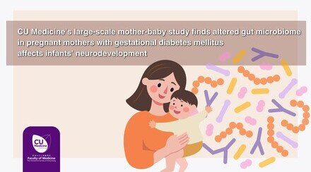 CU Medicine’s large-scale mother-baby study finds altered gut microbiome  in pregnant mothers with gestational diabetes mellitus affects infants’ neurodevelopment